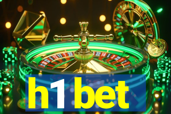 h1 bet